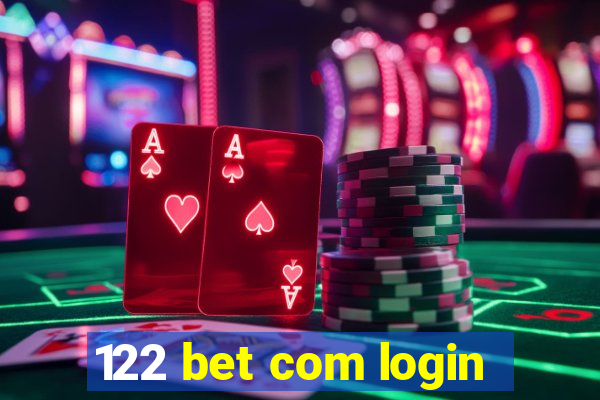 122 bet com login